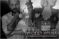 História: Wicked House