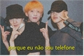 História: - porque eu n&#227;o sou telefone