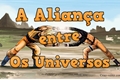 História: A Alian&#231;a dos Dois Universos