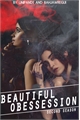 História: Beautiful Obsession - Segunda Temporada