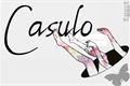 História: Casulo