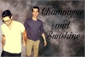 História: Champagne and Sunshine