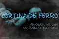 História: Cortina de Ferro