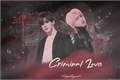 História: Criminal Love - 2won