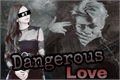 História: Dangerous Love (IMAGINE-RAP MONSTER)