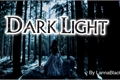 História: Dark Light