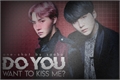 História: Do you want to kiss me? - One-shot YoonSeok
