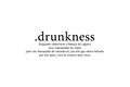 História: .drunkness