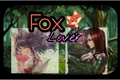 História: Fox Lover