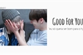 História: Good For You - Yoonkook
