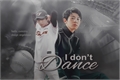História: I Don&#39;t Dance