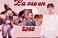 História: La vie en rose; namjin