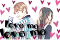 História: Love me, love me (kim-taehyung) (sendo reescrita)