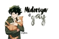 História: Midoriya &#233; gay