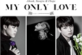 História: My Only Love (Jikook, Namjin and Vhope)
