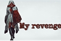 História: My Revenge