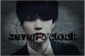 História: Seven o&#39;clock (Min Yoongi)