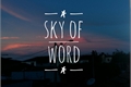 História: Sky of word