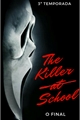 História: The Killer at School - 3 TEMPORADA