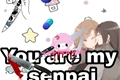 História: You are my senpai