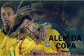 História: Al&#233;m da Copa (Yaoi, Neymar e Coutinho) (Neytinho)