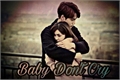 História: Baby Don&#39;t Cry - Imagine Kai (EXO)
