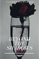 História: Beyond the Shadows - Interativa