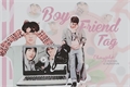 História: Boyfriend Tag