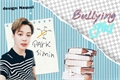 História: Bulling Girl (Imagine Park Jimin)