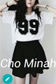História: Cho Minah
