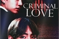 História: Criminal- Taekook Vkook