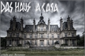 História: Das haus - A casa