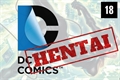 História: DC Comics (Contos Er&#243;ticos)