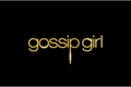 História: Gossip Girl