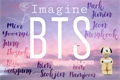 História: Imagine BTS (jenniferbugma)