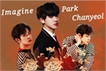 História: Imagine Park Chanyeol - segunda temporada (HOT)
