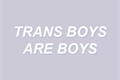 História: Meninos trans s&#227;o meninos