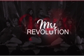 História: Mrs. Revolution - INTERATIVA