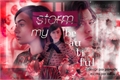 História: My Beautiful Storm