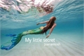 História: My little secret