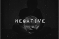 História: Negative