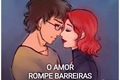 História: O Amor Rompe Barreiras