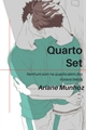 História: Quarto Set