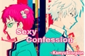 História: Sexy Confession