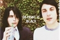 História: So Paint It Black - Frerard