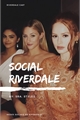 História: Social Riverdale