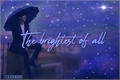 História: The Brightest of All - Imagine Yesung (Super Junior)