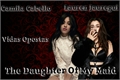 História: The Daughter Of My Maid - Camren