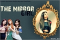 História: The Mirror Girl