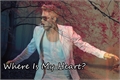 História: Where Is My Heart?